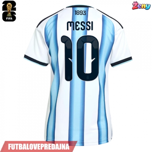 Lacne Ženy Futbalové dres Argentína Lionel Messi #10 MS 2026 Krátky Rukáv - Domáci